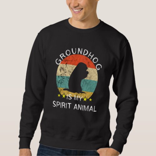 Groundhog Spirit Animal Rodent Marmot Retro Vintag Sweatshirt