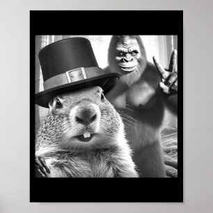 Groundhog Taking Selfie With Bigfoot Funny Groundh Poster