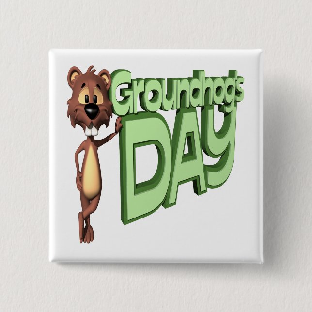 Groundhogs Day Button (Front)