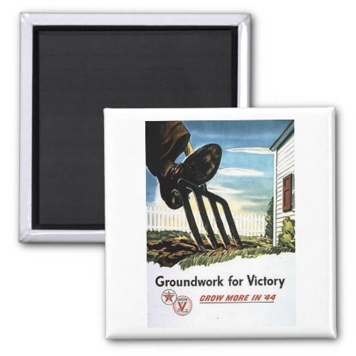 Groundwork for Victory Magnet