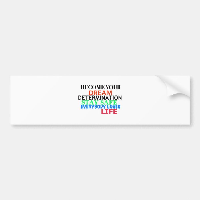 Groundzoomlife ON   Become your Dream Bumper Stickers