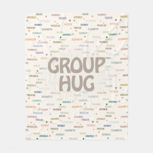 Group Hug Multiple 8_10 Names Get Well Sympathy Fleece Blanket