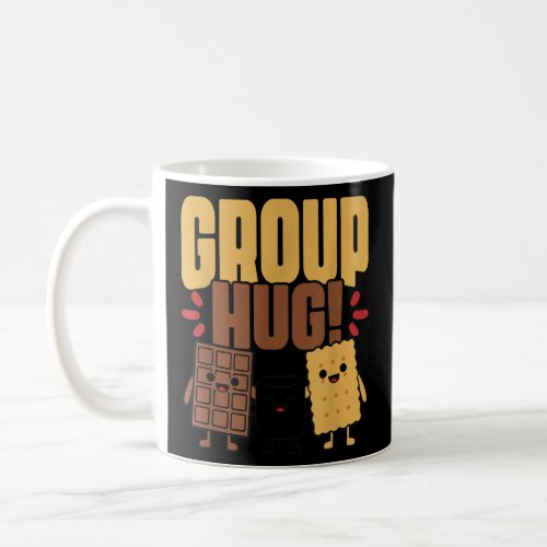 Group Hug Smore Campfire Chocolate Marshmallow Ca Coffee Mug