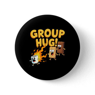 Group Hug Smores Camping Roasting Outdoor  Button