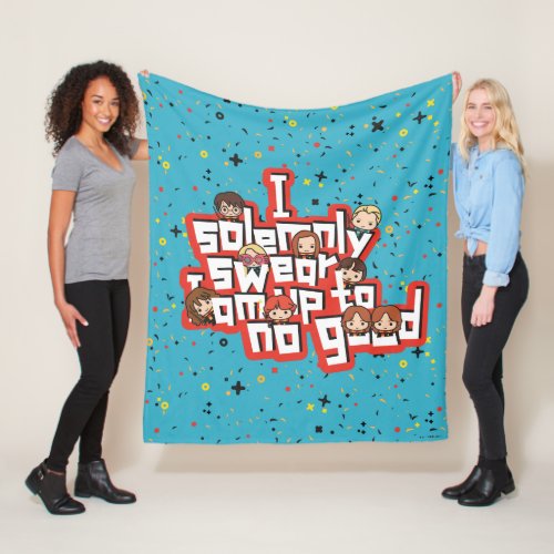 Group I SOLEMNLY SWEAR THAT I AM UP TO NO GOODâ Fleece Blanket