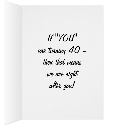 GROUP IS TURNING 40 SOON TOO (Inside (Right))