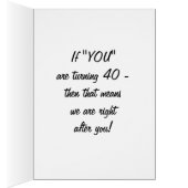 GROUP IS TURNING 40 SOON TOO CARDS (Inside (Right))