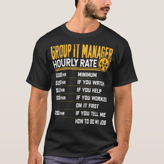 Group IT Manager Hourly Rate   Group IT Director T-Shirt (Front)