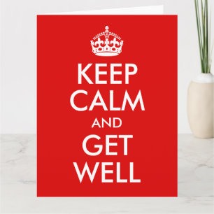 Group Keep Calm and Get Well Card