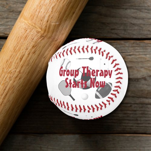 Group Therapy Starts Now Red Typography  Baseball