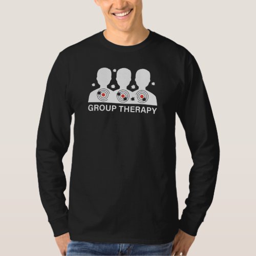 Group Therapy Target Design for Shooting Range Fan T_Shirt