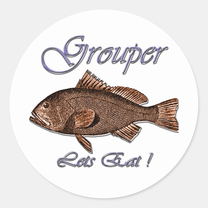 Grouper Let's Eat Stickers