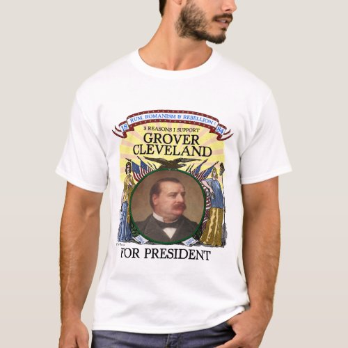 Grover Cleveland 1884 Campaign Tshirt Mens Light