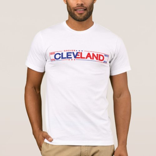 Grover Cleveland 2016 2024 T_shirt