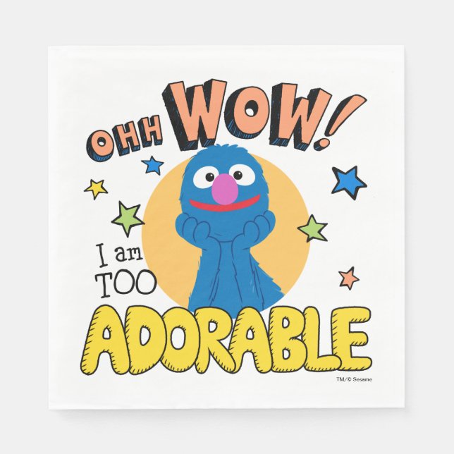 Grover | I Am Too Adorable Napkins (Front)