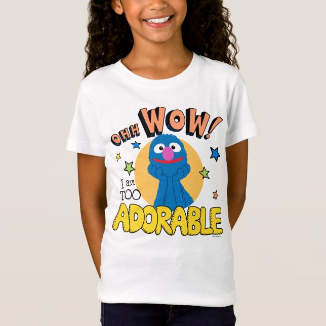 Grover | I Am Too Adorable T-Shirt (Front)