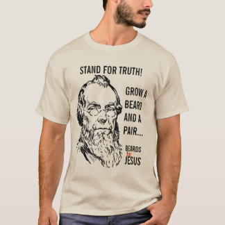 Grow a beard and a PAIR! T-Shirt