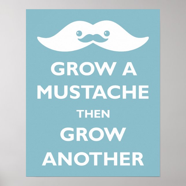 Grow a Mustache! Poster (Front)