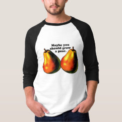 living on a pear t shirt