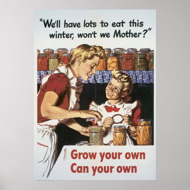 Grow and can your own produce poster (Front)