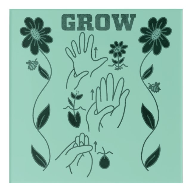 Grow - ASL Design Acrylic Print (Front)
