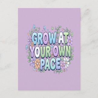 Grow at Your Own Pace | Self Care & Personal Growt Postcard