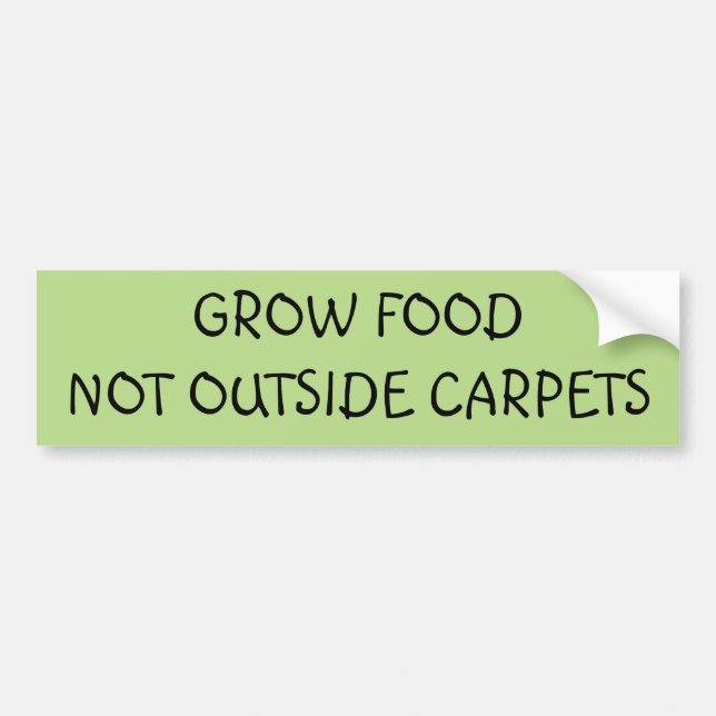 Grow Food Bumper Sticker (Front)