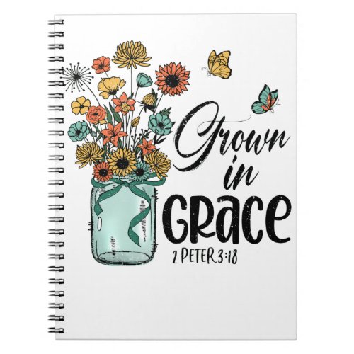 Grow In Grace Bible Religion Faith Notebook