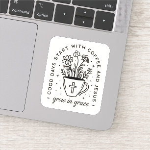 Grow in grace coffee Jesus quotes Sticker