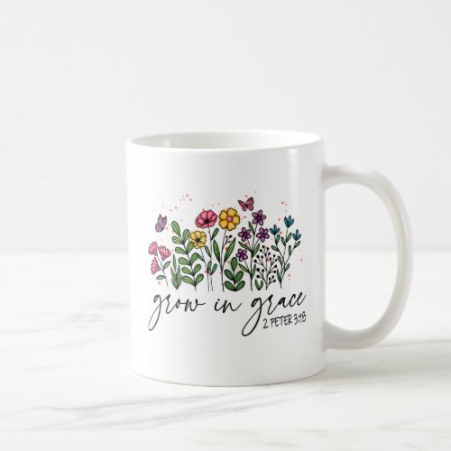 Grow in Grace Coffee Mug