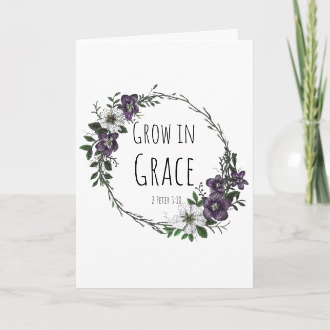 Grow in Grace Greeting Card (Front)