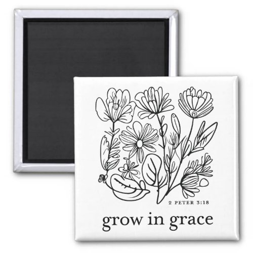 Grow in Grace Magnet