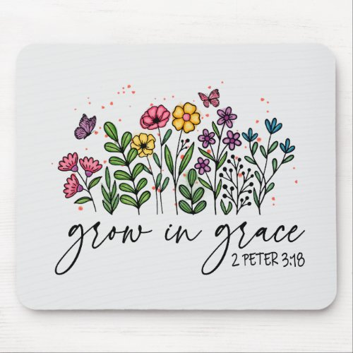 Grow in Grace Mouse Pad