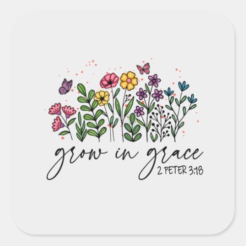 Grow in Grace Square Sticker