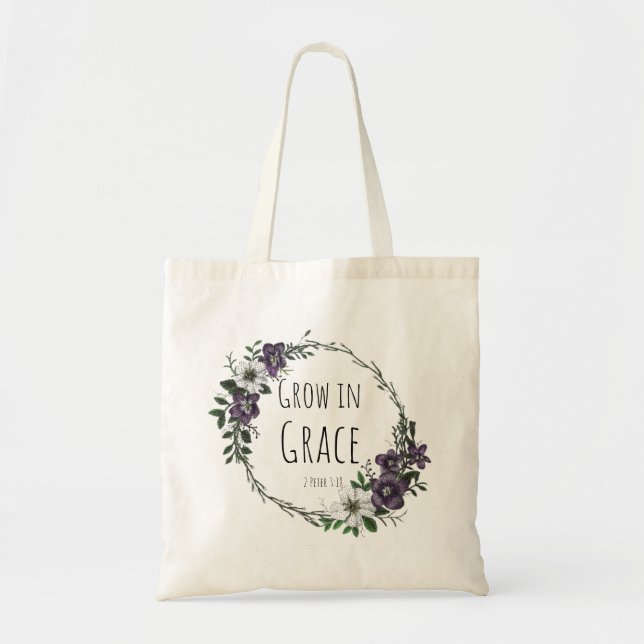 Grow in Grace Tote Bag (Front)