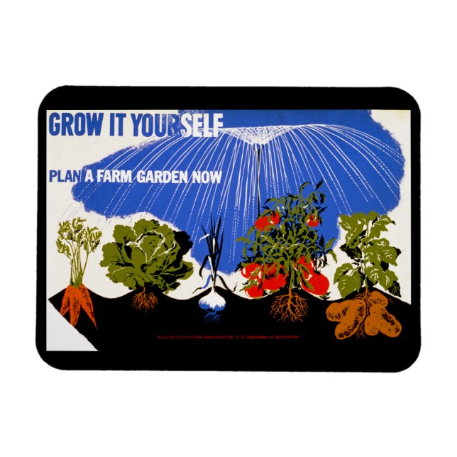 Grow It Yourself ~ Plant a Farm Garden Now Magnet (Horizontal)