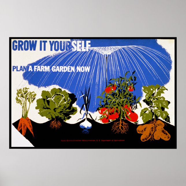 Grow It Yourself ~ Plant a Farm Garden Now Poster (Front)