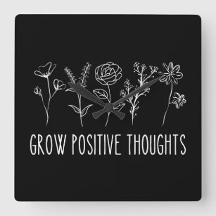 Grow Positive Thoughts Aesthetic Square Wall Clock