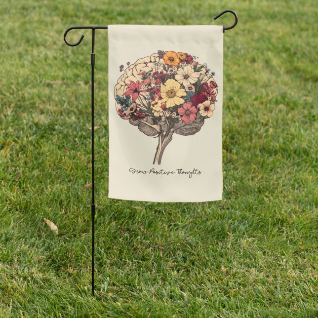 Grow Positive Thoughts Brain Floral Style T-Shirt Garden Flag (In SItu)