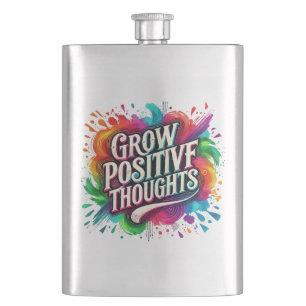 Grow positive thoughts drinking shots funny shot flask