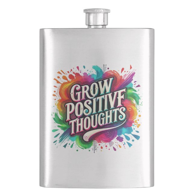 Grow positive thoughts drinking shots funny shot flask (Front)