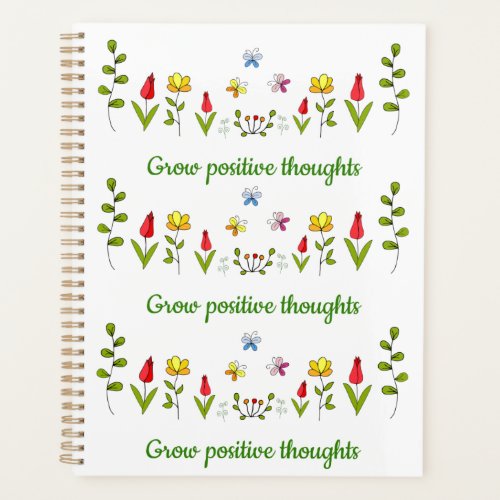 Grow positive thoughts flowers   planner