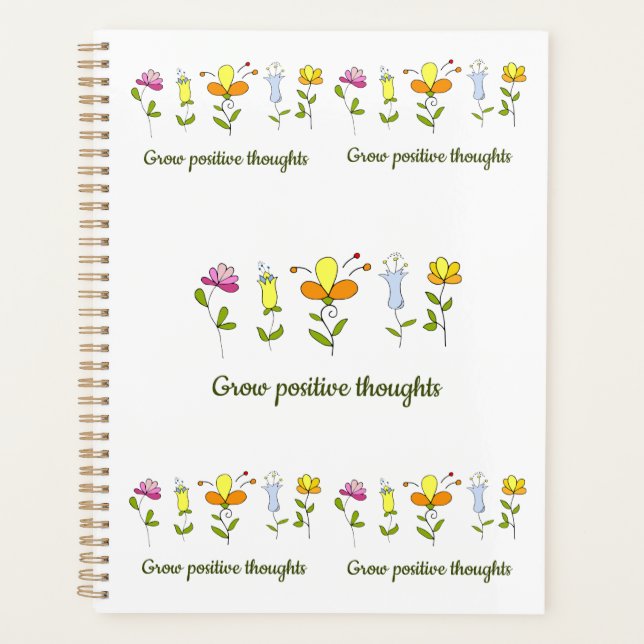 Grow positive thoughts flowers   planner (Front)