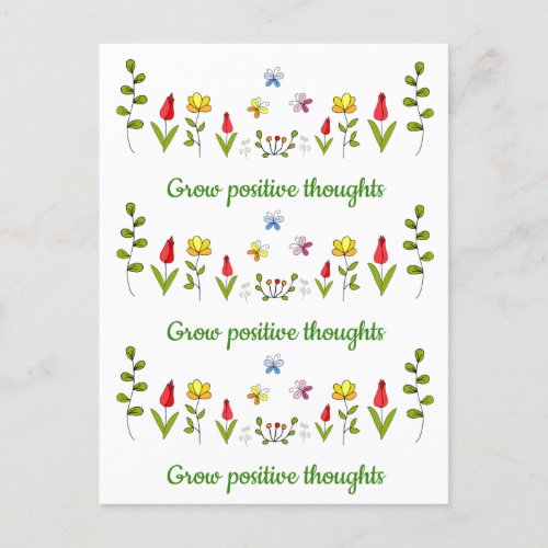 Grow positive thoughts flowers    postcard