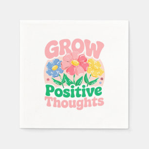 Grow Positive Thoughts – Inspirational Floral (6) Napkins
