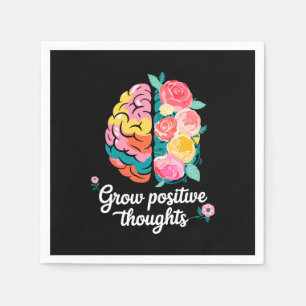 Grow Positive Thoughts – Inspirational Floral Napkins