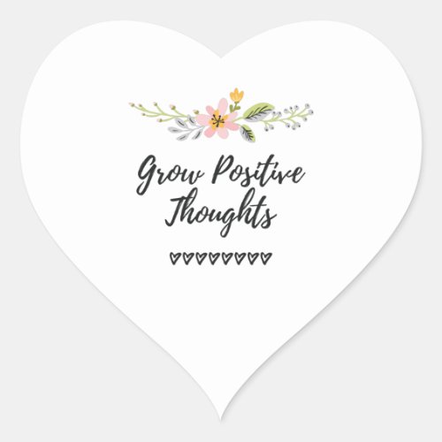 Grow Positive Thoughts Personal Growth Heart Sticker