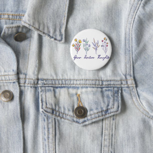 Grow Positive Thoughts Wildflower Floral Plant Button
