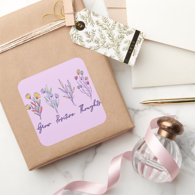 Grow Positive Thoughts Wildflower Floral Plant  Square Sticker (Gifting)