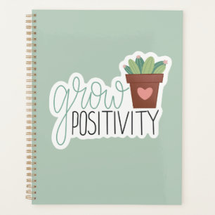Grow Positivity - Inspirational Calligraphy Design Planner